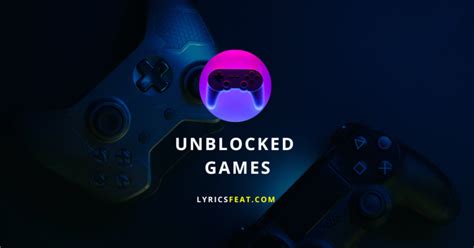 How to Play Blocked Games: Unlocking the Digital Playground